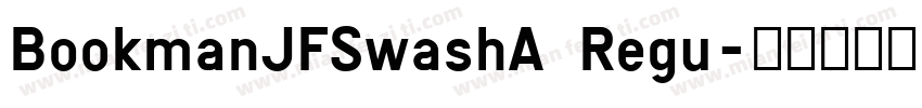 BookmanJFSwashA Regu字体转换